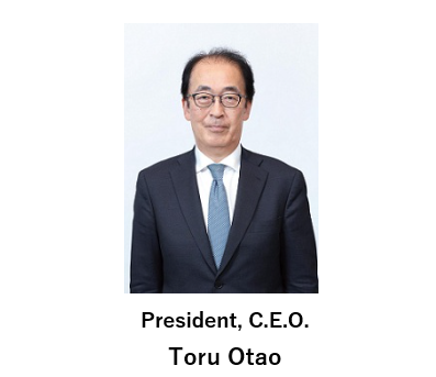 Representative Director, President and C.E.O. : Toru Otao